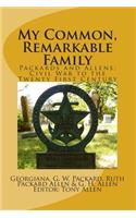 My Common, Remarkable Family
