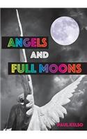 Angels and Full moons