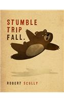 Stumble Trip Fall