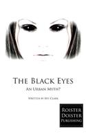 The Black Eyes: An Urban Myth?