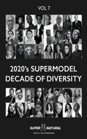 2020's SUPERMODEL DECADE OF DIVERSITY