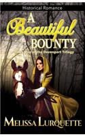 A Beautiful Bounty: Book One of the Davenport Trilogy