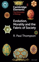 Evolution, Morality and the Fabric of Society