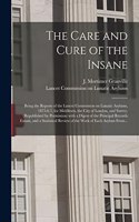 Care and Cure of the Insane [electronic Resource]