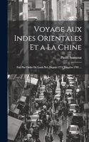 Voyage Aux Indes Orientales Et a La Chine