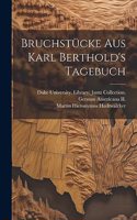 Bruchstücke Aus Karl Berthold's Tagebuch