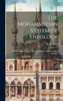 The Mohammedan System of Theology