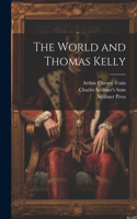 World and Thomas Kelly