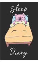 Pig Sleep Diary