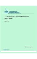 An Overview of Consumer Finance and Policy Issues