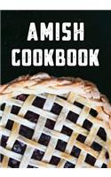 Amish Cookbook: Blank Recipe Book to Write in Cookbook Organizer