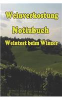 Weinverkostung Notizbuch Weintest Beim Winzer