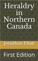 Heraldry in Northern Canada