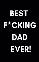 Best F*cking Dad Ever!