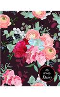 My Weekly Dairy: Daily & Weekly Productivity Planner At-A-Glance Weekly Diary Schedule Undated Diary Organizer to Review Your Day, Set & Achieve Your Goals Get Thing