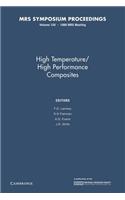 High Temperature/High Performance Composites: Volume 120