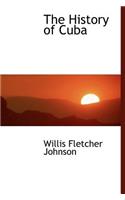 The History of Cuba: (English)