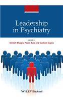 Leadership in Psychiatry