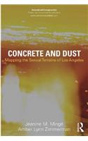 Concrete and Dust: Mapping the Sexual Terrains of Los Angeles