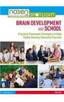 Brain Development and School