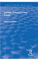 Revival: Cartels, Concerns and Trusts (1932)