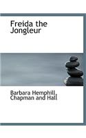 Freida the Jongleur: (English)