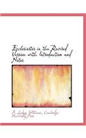 Ecclesiastes in the Revised Version with Introduction and Notes