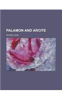 Palamon and Arcite: (English)