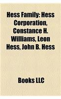 Hess Family: Hess Corporation, Constance H. Williams, Leon Hess, John B. Hess(English)