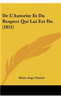 De L'Autorite Et Du Respect Qui Lui Est Du (1851)