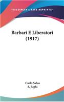 Barbari E Liberatori (1917)