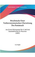 Bruchstucke Einer Vorhieronymianischen Ubersetzung Des Pentateuch