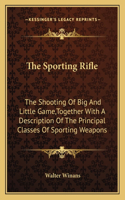 The Sporting Rifle