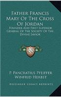 Father Francis Mary of the Cross of Jordan
