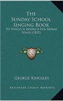 Sunday School Singing Book