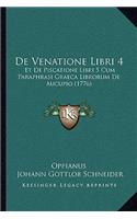 De Venatione Libri 4