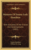 Memoirs Of Emma Lady Hamilton