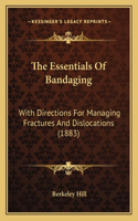 Essentials Of Bandaging