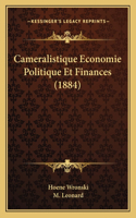 Cameralistique Economie Politique Et Finances (1884)