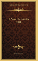 Il Papato E La Schiavitu (1903)