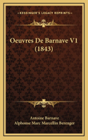 Oeuvres De Barnave V1 (1843)