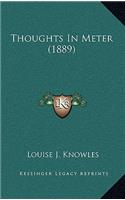 Thoughts In Meter (1889)
