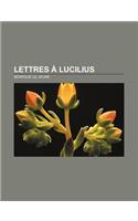 Lettres a Lucilius