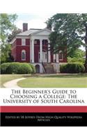 The Beginner's Guide to Choosing a College: The University of South Carolina