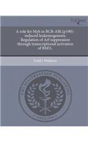 A Role for Myb in Bcr-Abl(p190)-Induced Leukemogenesis: Regulation of Arf Suppression Through Transcriptional Activation of Bmi1