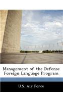 Management of the Defense Foreign Language Program