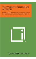 Variate Difference Method: Cowles Commission for Research in Economics, Monograph No. 5