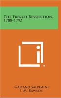 The French Revolution, 1788-1792