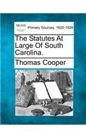 Statutes At Large Of South Carolina.