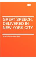 Great Speech, Delivered in New York City